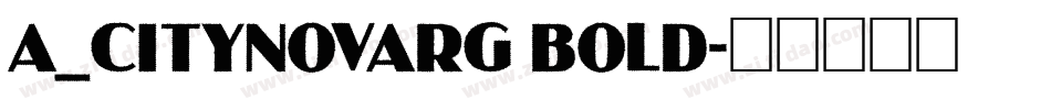 a_CityNovaRg Bold字体转换